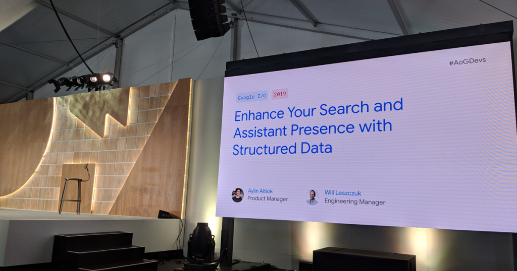 Enhance Your Search and Assistant Presence With Structured Data — #io19 Live Blogs