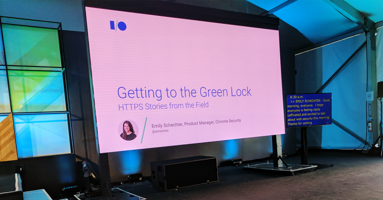 Getting the Green Lock: HTTPS Stories From the Field — Google I/O 2017 Live Blogs