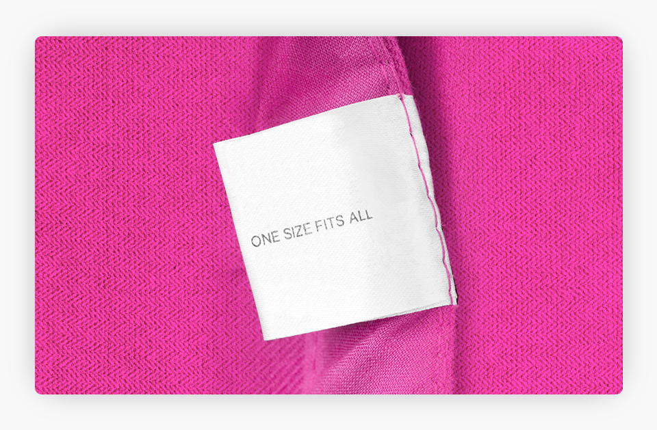 One Size Fits All label