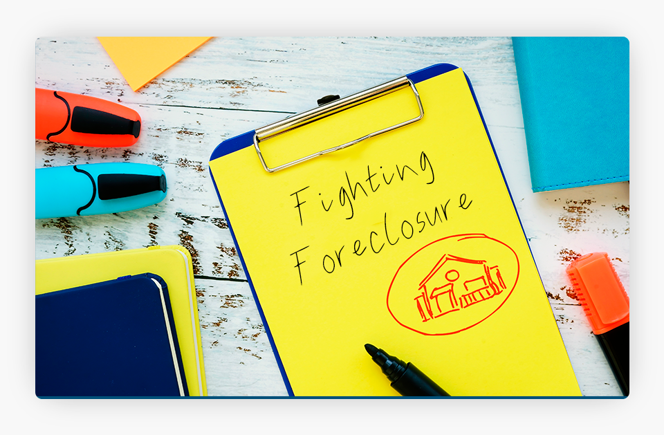 Fighting Foreclosure Note