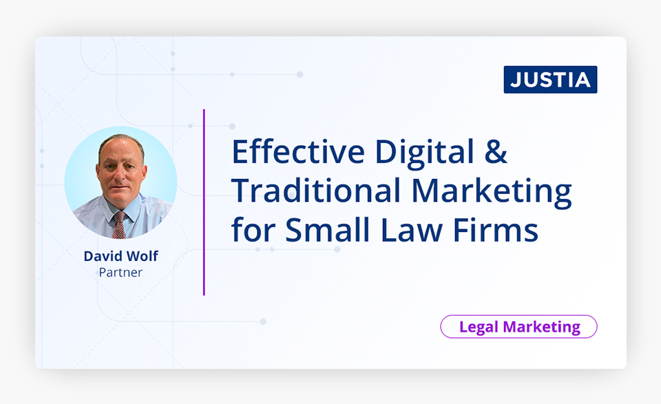 Effective Digital and Traditional Marketing for Small Law Firms