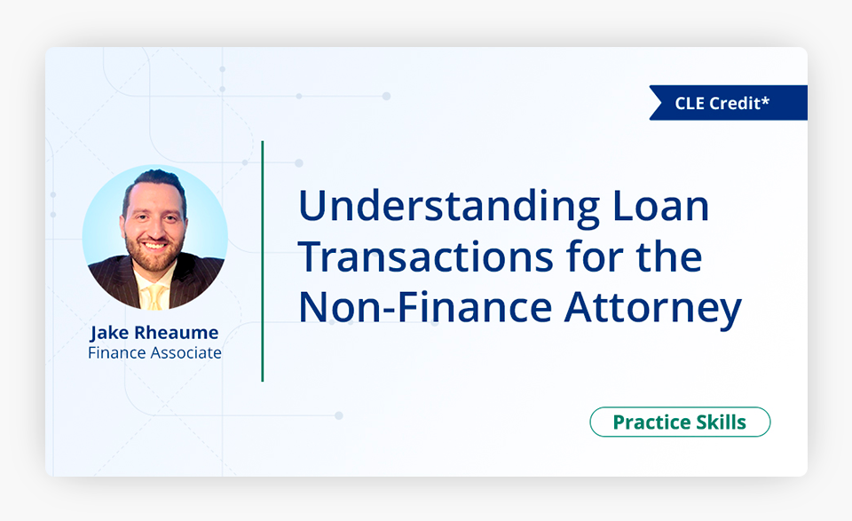 Understanding Loan Transactions for the Non Finance Attorney Cover