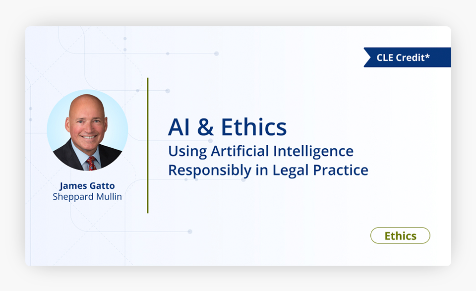 AI & Ethics Using Artificial Intelligence Responsibly in Legal Practice